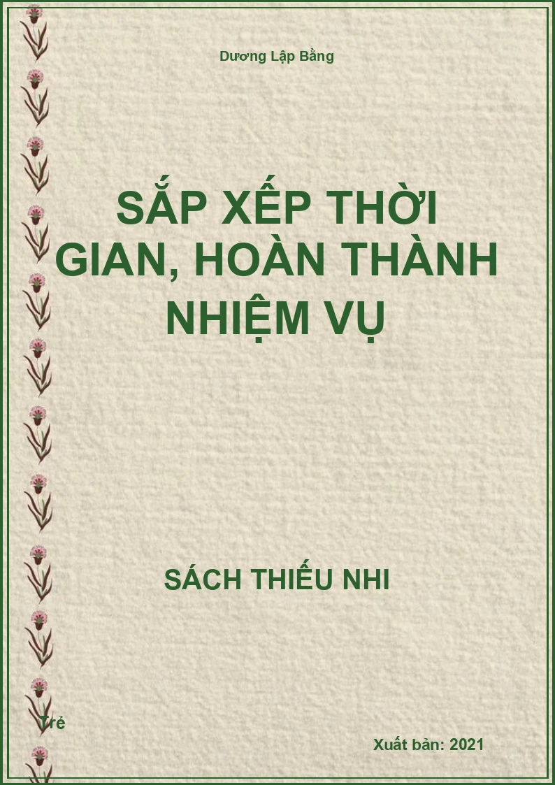 Sắp Xếp Thời Gian, Hoàn Thành Nhiệm Vụ