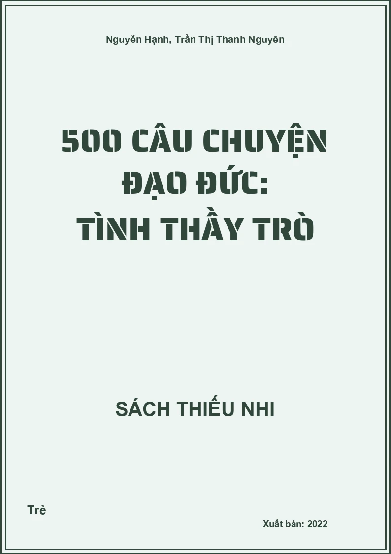 500 Câu Chuyện Đạo Đức: Tình Thầy Trò