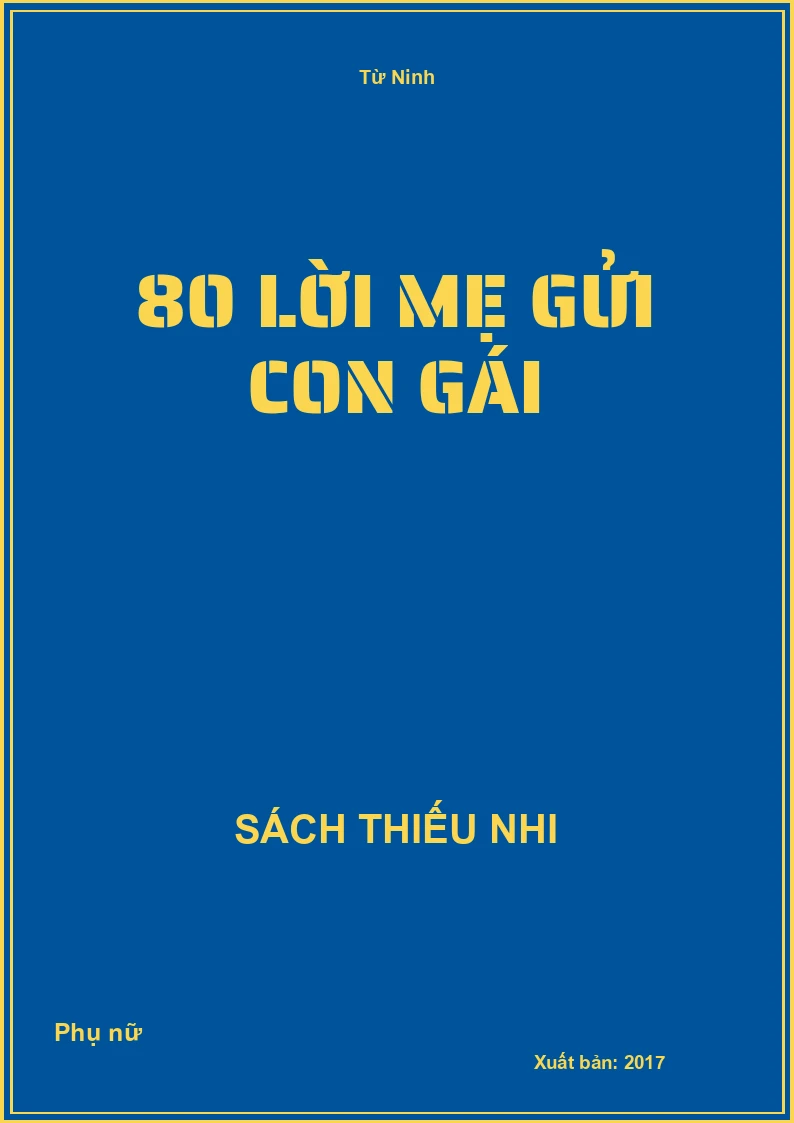 80 Lời Mẹ Gửi Con Gái