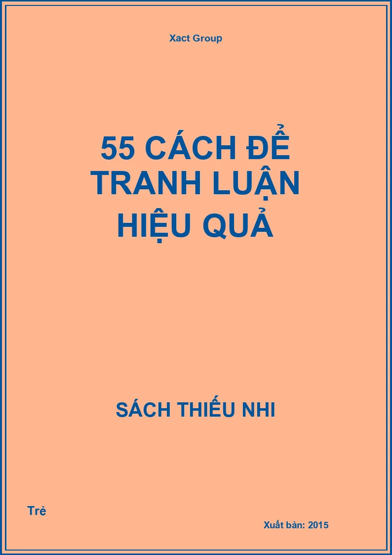 55 Cách Để Tranh Luận Hiệu Quả