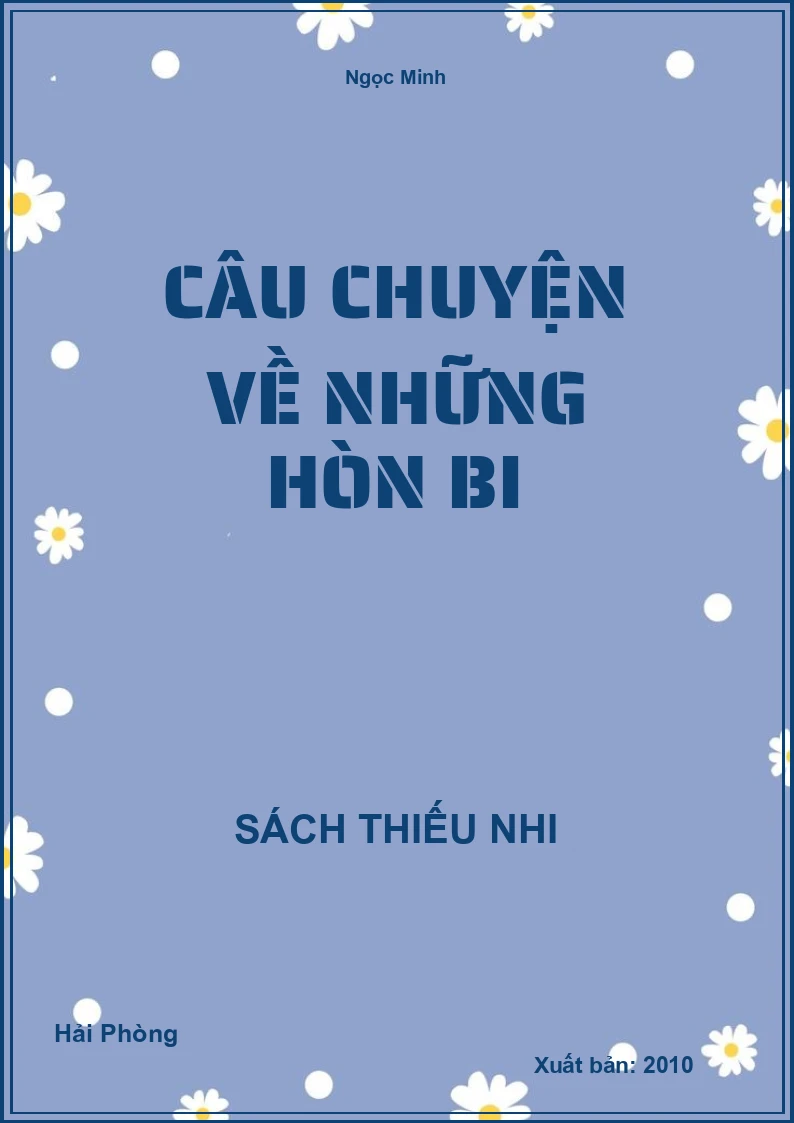 Câu Chuyện Về Những Hòn Bi