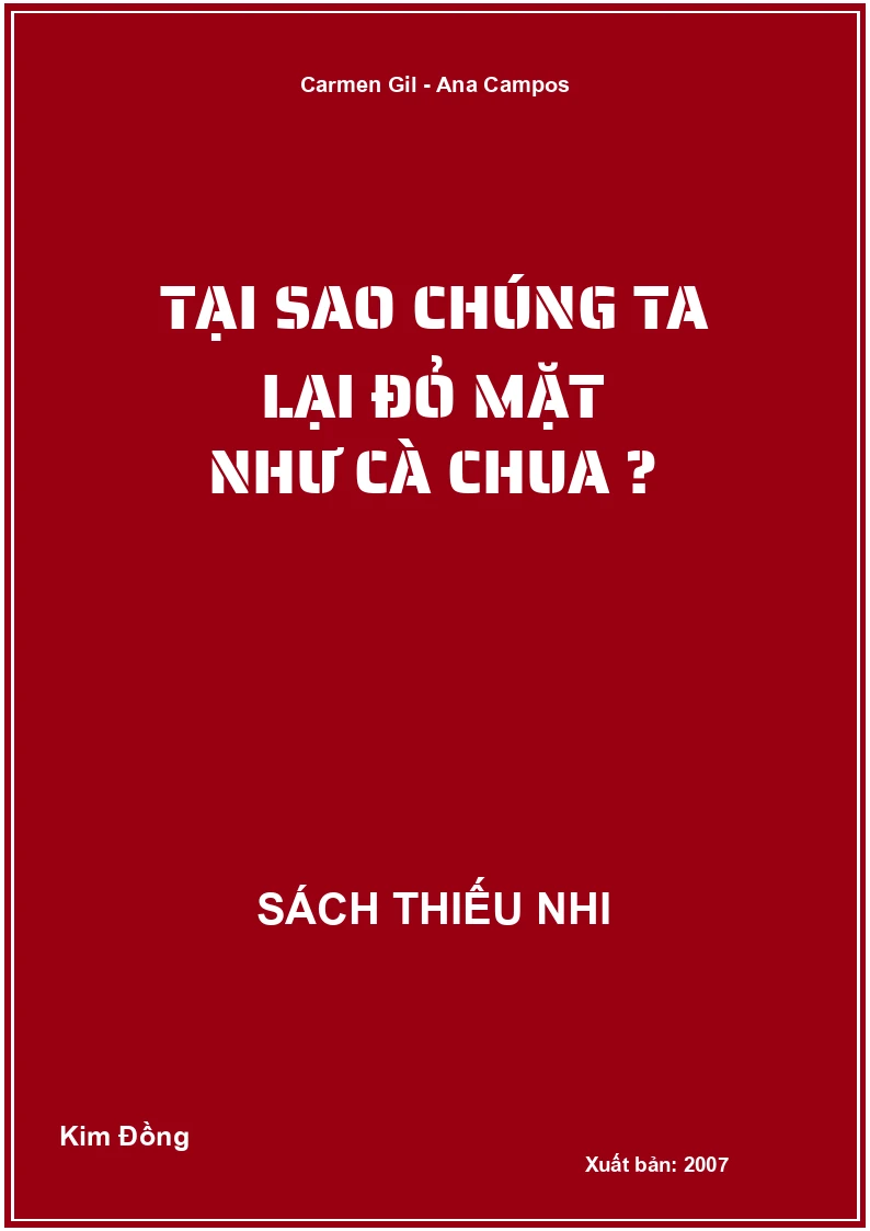 Tại Sao Chúng Ta Lại Đỏ Mặt Như Cà Chua ?