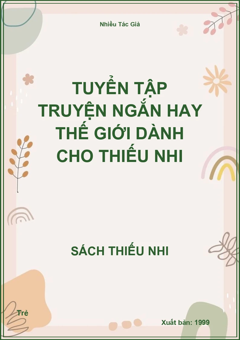 Tuyển Tập Truyện Ngắn Hay Thế Giới Dành Cho Thiếu Nhi