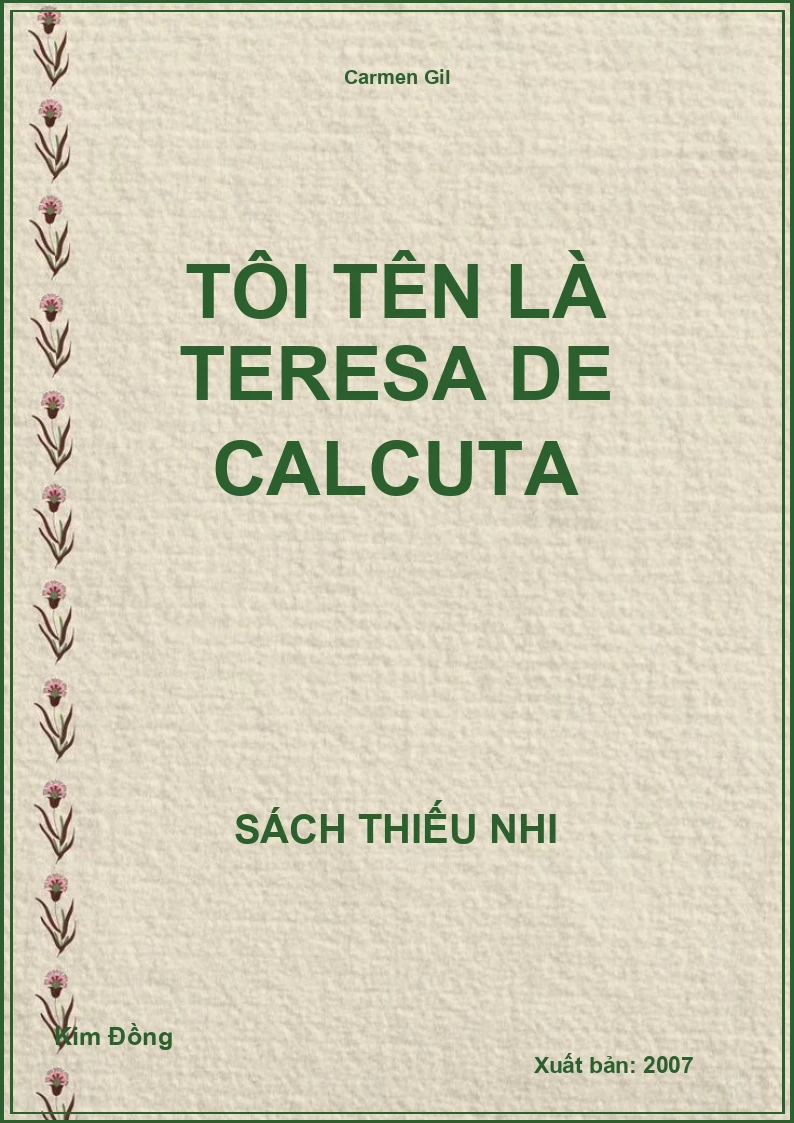 Tôi Tên Là Teresa De Calcuta