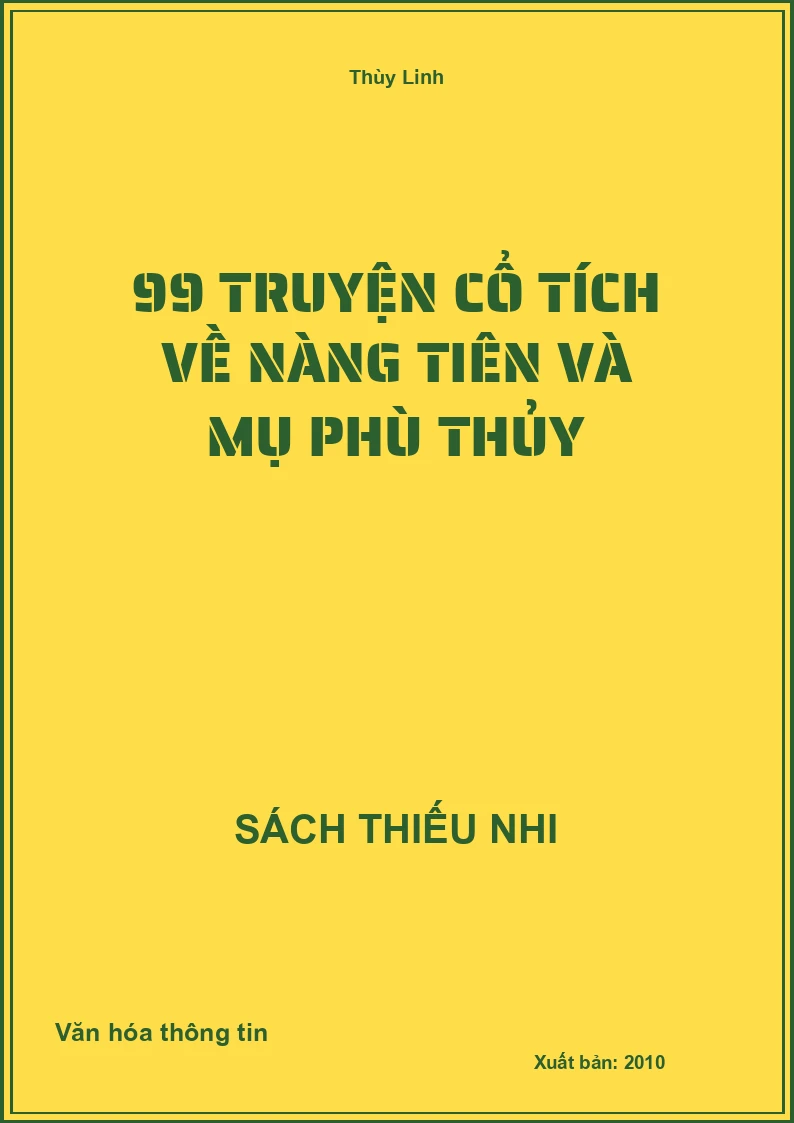 99 Truyện Cổ Tích Về Nàng Tiên Và Mụ Phù Thủy
