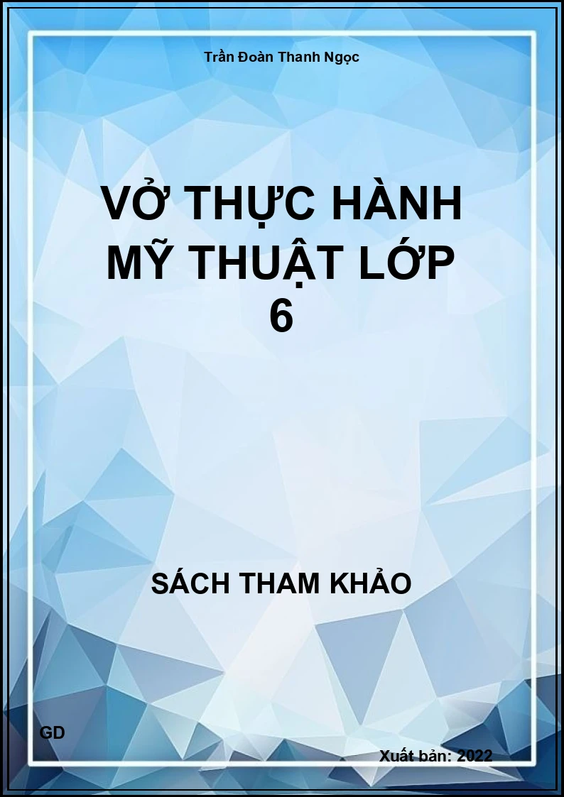 Vở thực hành Mỹ thuật lớp 6
