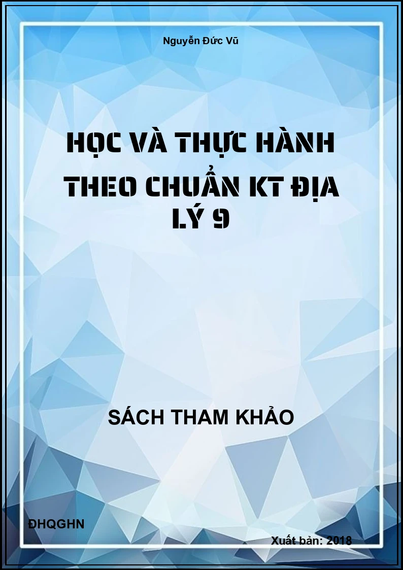 Học và thực hành theo chuẩn KT Địa Lý 9