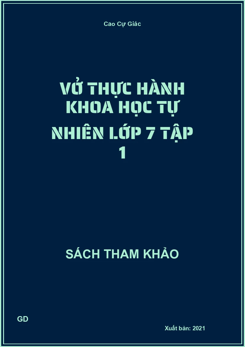 Vở thực hành Khoa học tự nhiên lớp 7 Tập 1