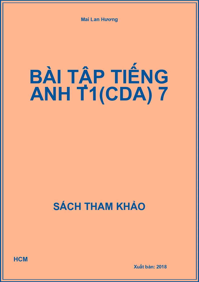 Bài tập Tiếng Anh T1(CDA) 7