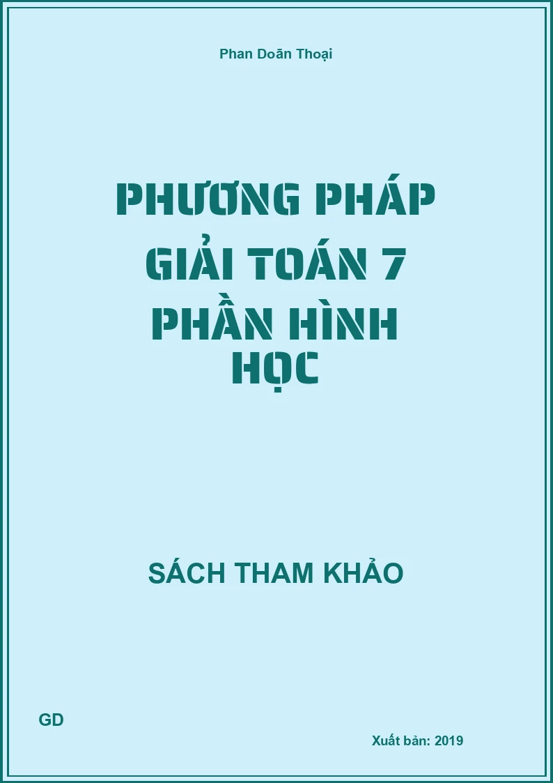 Phương pháp giải Toán 7 phần Hình học