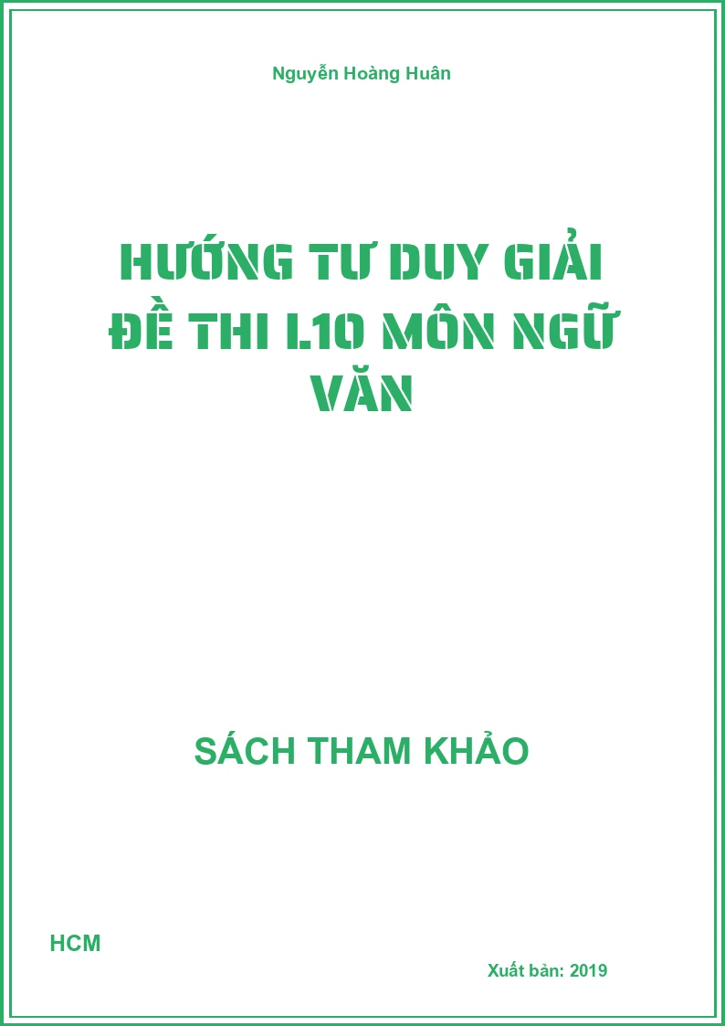 Hướng tư duy giải đề thi L10 môn Ngữ văn