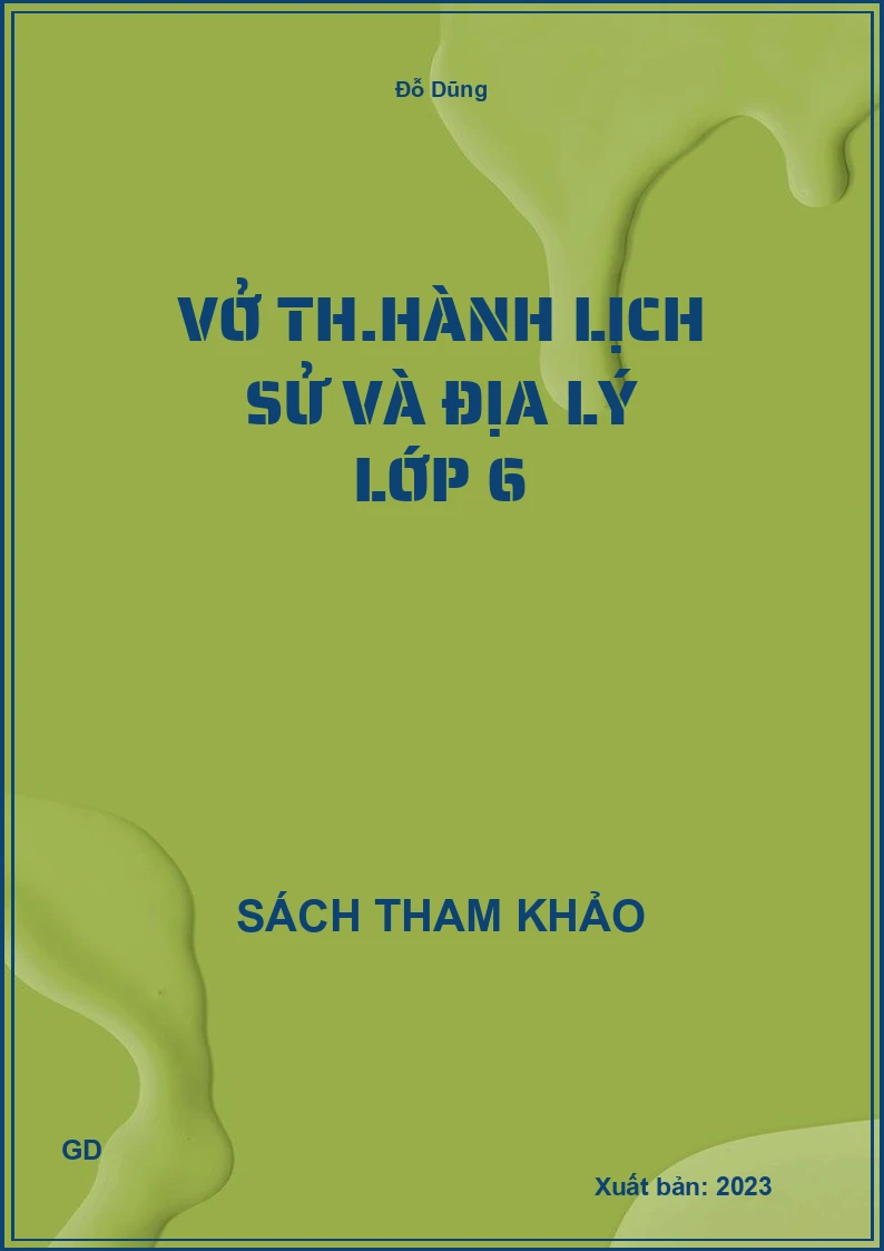 Vở thực hành Lịch sử và Địa lý lớp 6