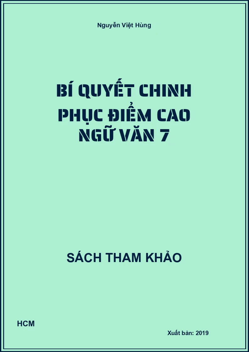 Bí quyết chinh phục điểm cao ngữ văn 7