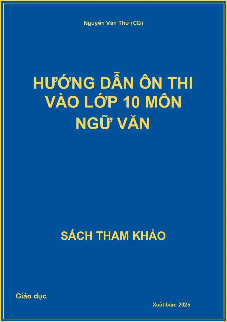Hướng dẫn ôn thi vào lớp 10 môn Ngữ Văn