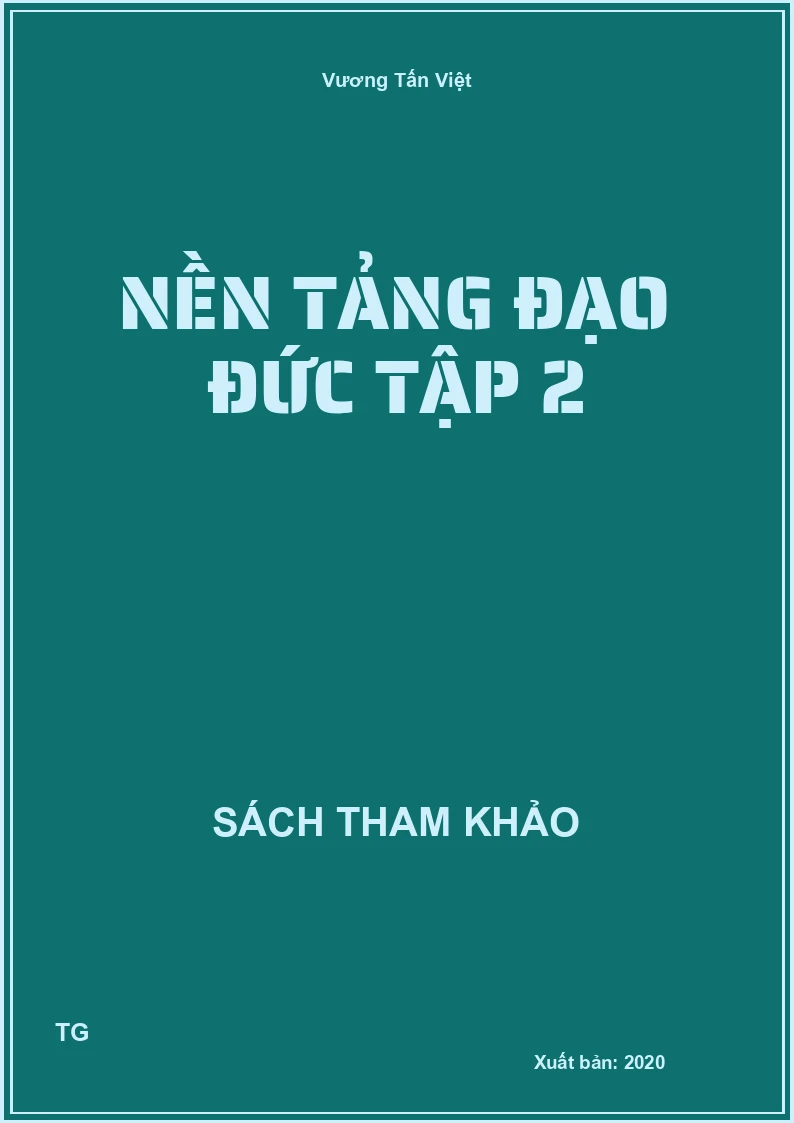 Nền tảng đạo đức tập 2