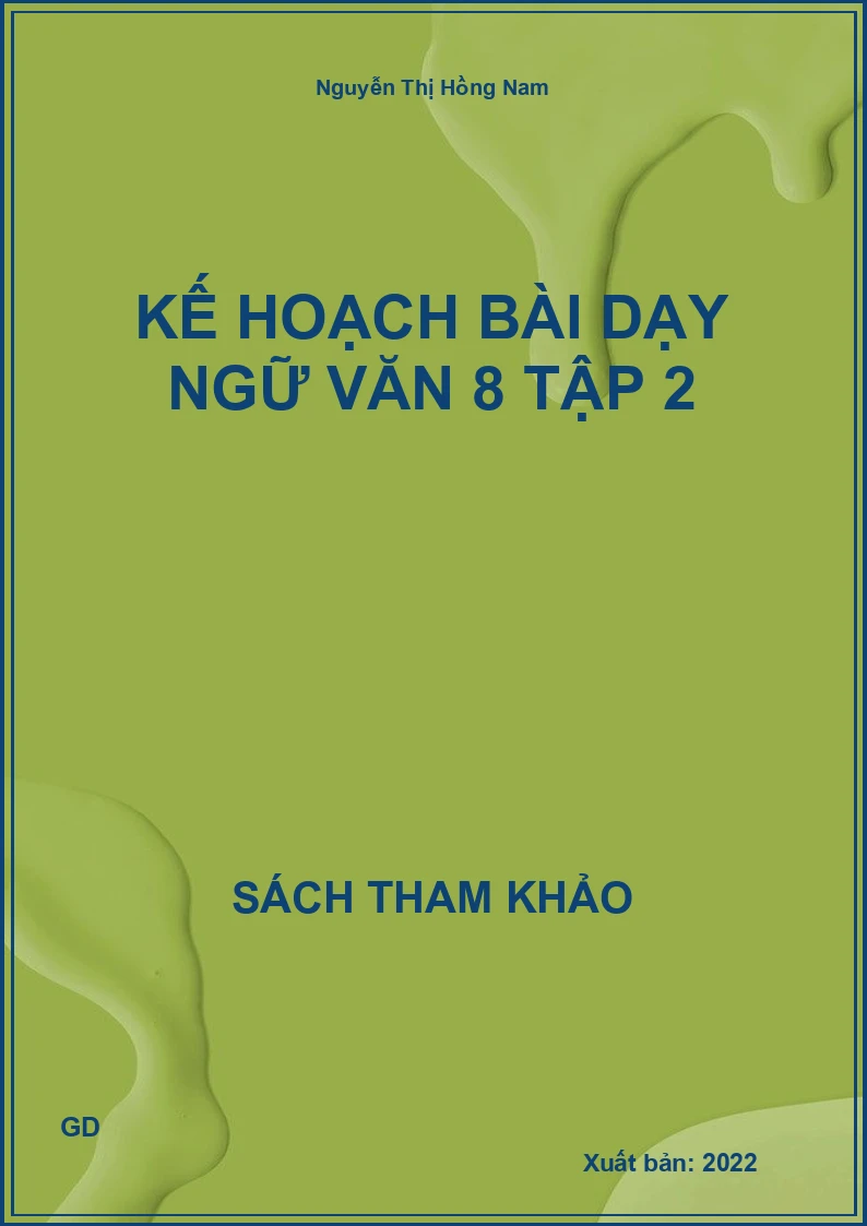 Kế hoạch bài dạy Ngữ Văn 8 tập 2