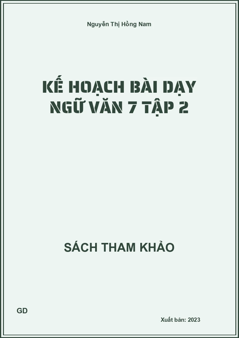 Kế hoạch bài dạy Ngữ Văn 7 tập 2
