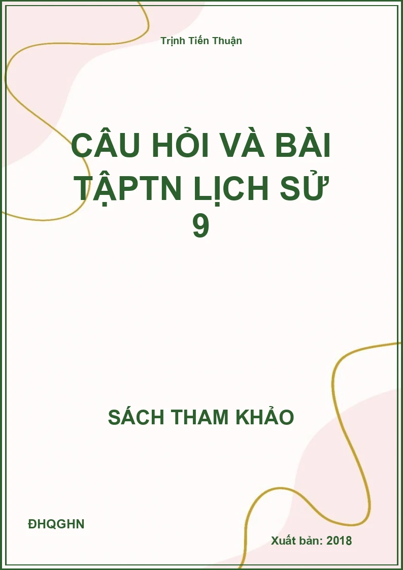 Câu hỏi và Bài tập trắc nghiệm Lịch sử 9