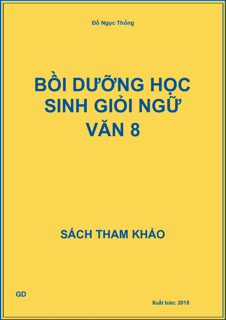 Bồi dưỡng học sinh giỏi Ngữ Văn 8