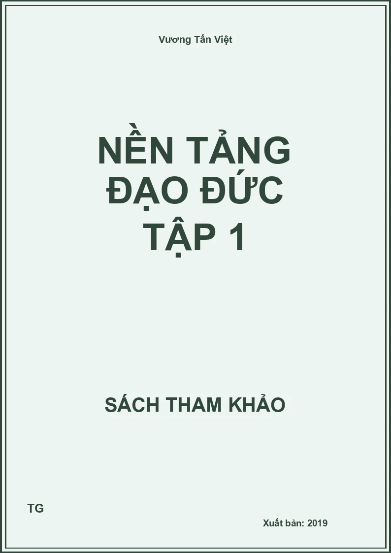 Nền tảng đạo đức tập 1