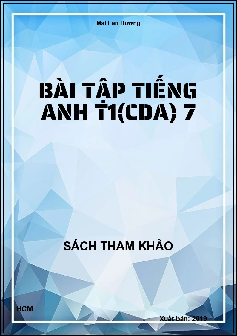 Bài tập Tiếng Anh T1(CDA) 7