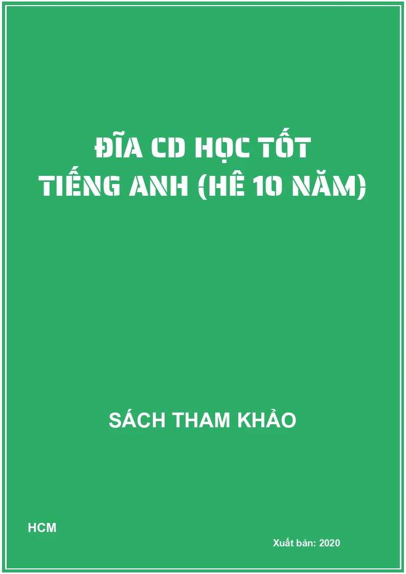 Đĩa CD học tốt Tiếng Anh (Hê 10 năm)