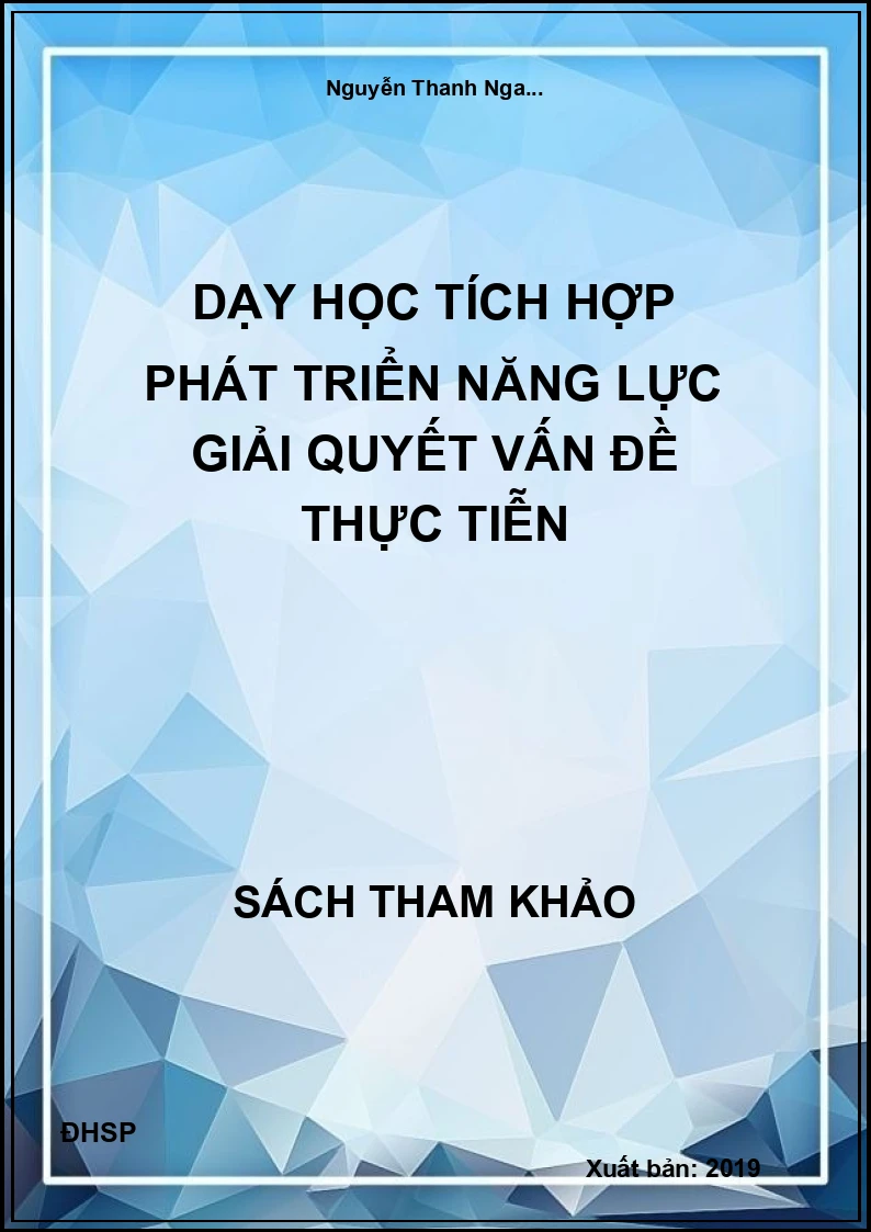 Dạy học tích hợp phát triển năng lực giải quyết vấn đề thực tiễn