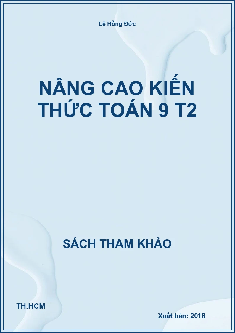 Nâng cao kiến thức Toán 9 T2