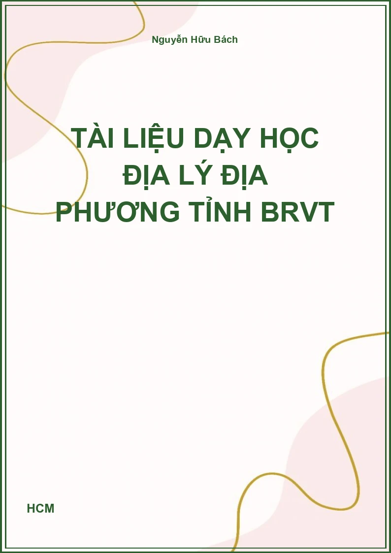 Tài liệu dạy học Địa Lý địa phương tỉnh BRVT