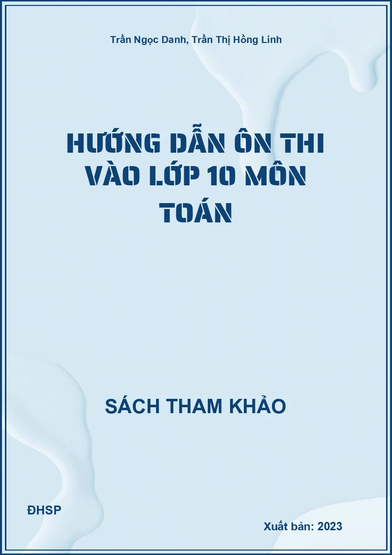 Hướng dẫn ôn thi vào lớp 10 môn Toán