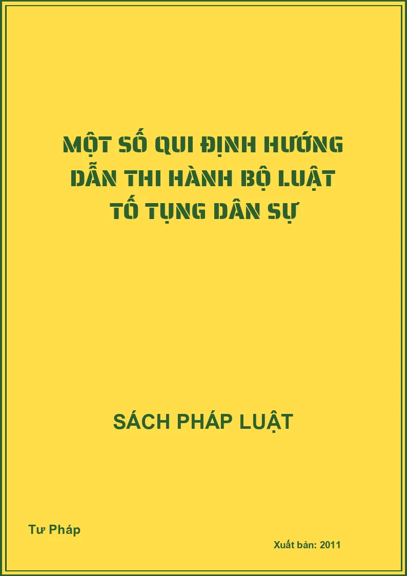 Một số qui định hướng dẫn thi hành Bộ luật tố tụng dân sự