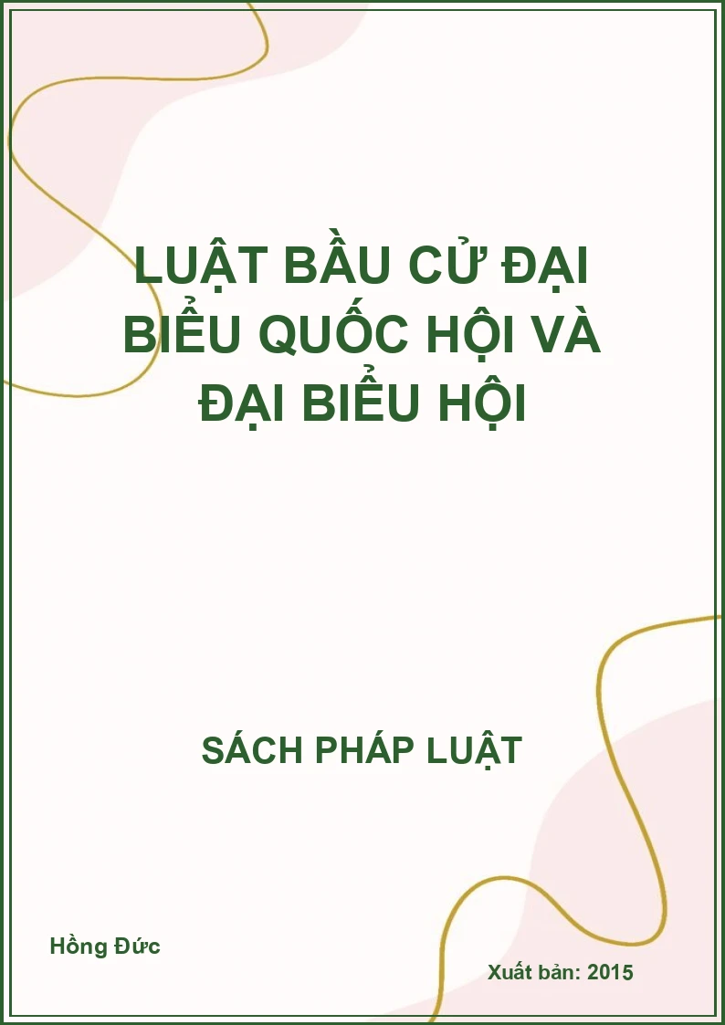 Luật bầu cử đại biểu quốc hội và đại biểu hội