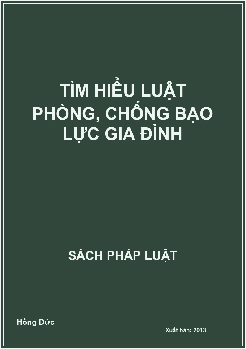 Tìm hiểu luật phòng, chống bạo lực gia đình