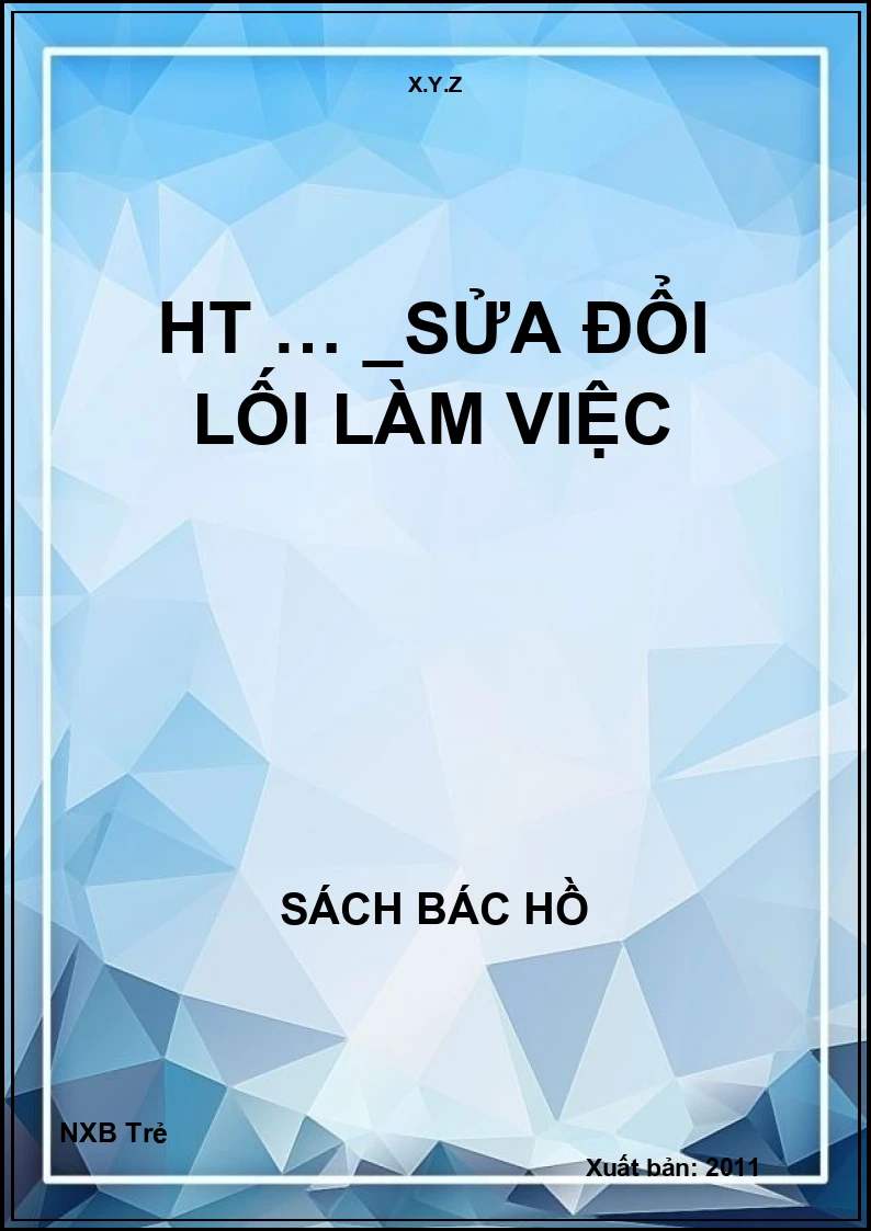 HT … _Sửa đổi lối làm việc