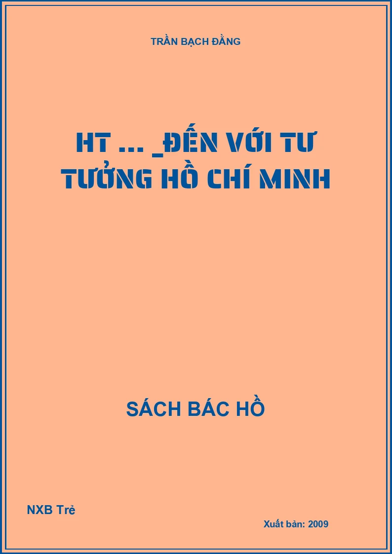 HT … _Đến với tư tưởng Hồ Chí Minh