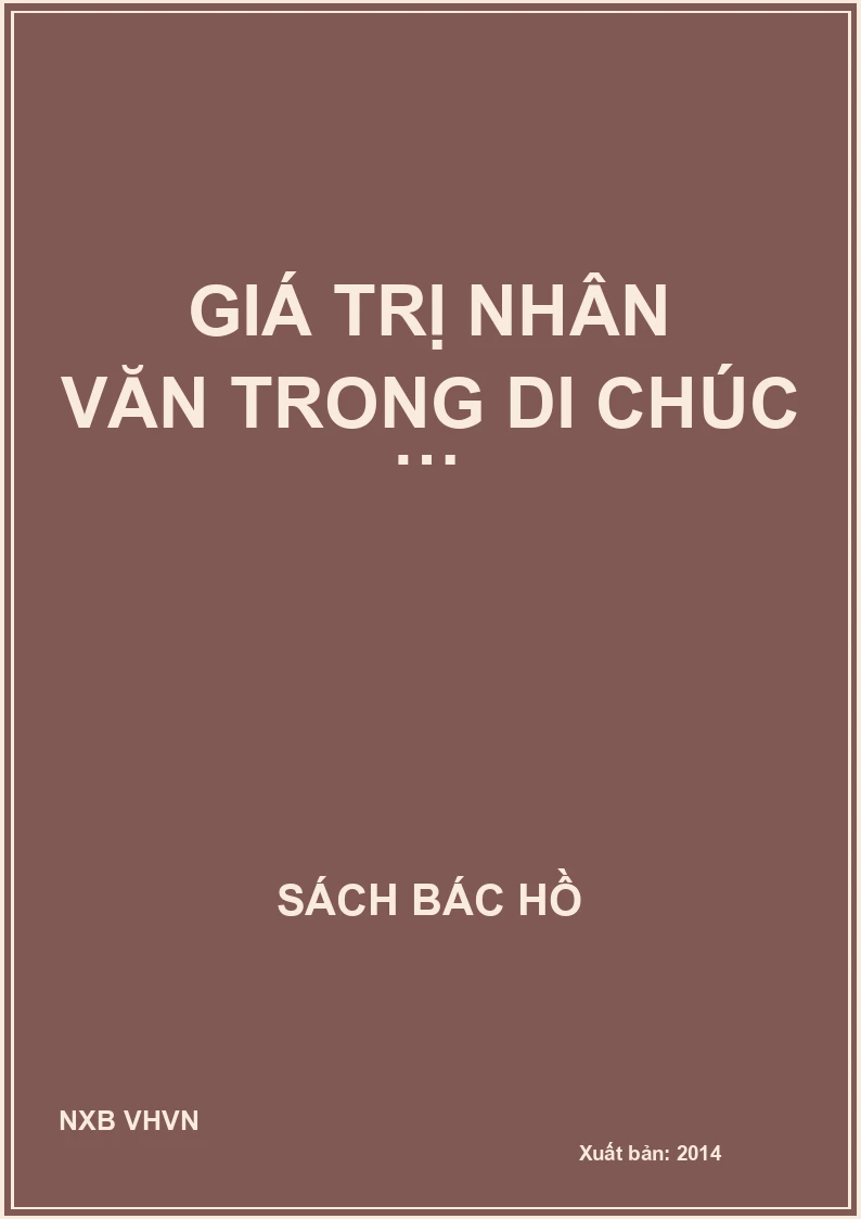 Giá trị nhân văn trong Di chúc …