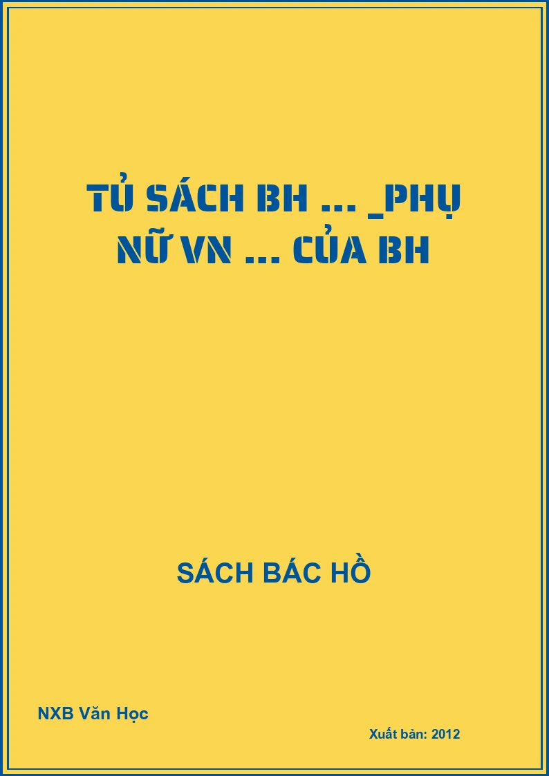 Tủ sách BH ... _Phụ nữ VN ... của BH