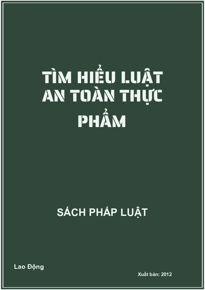 Tìm hiểu luật an toàn thực phẩm