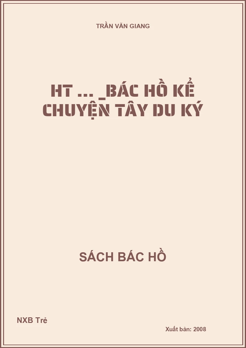 HT … _Bác Hồ kể chuyện Tây Du Ký