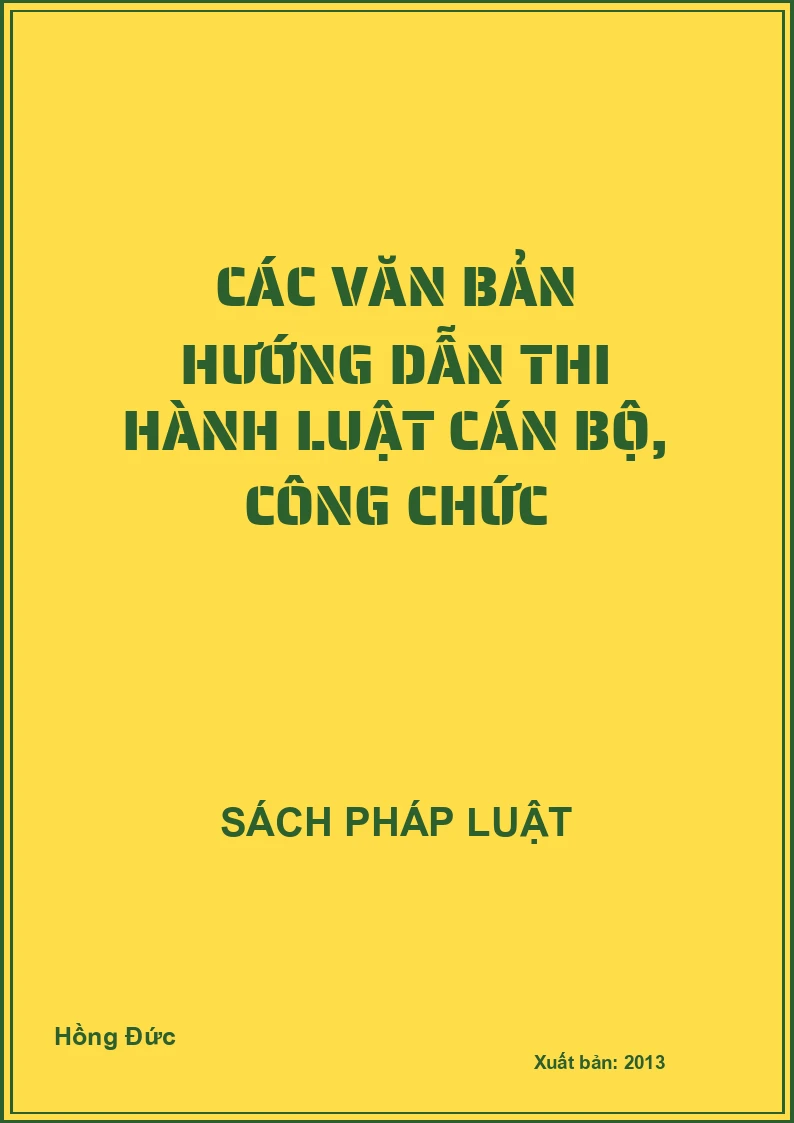 Các văn bản hướng dẫn thi hành luật cán bộ, công chức