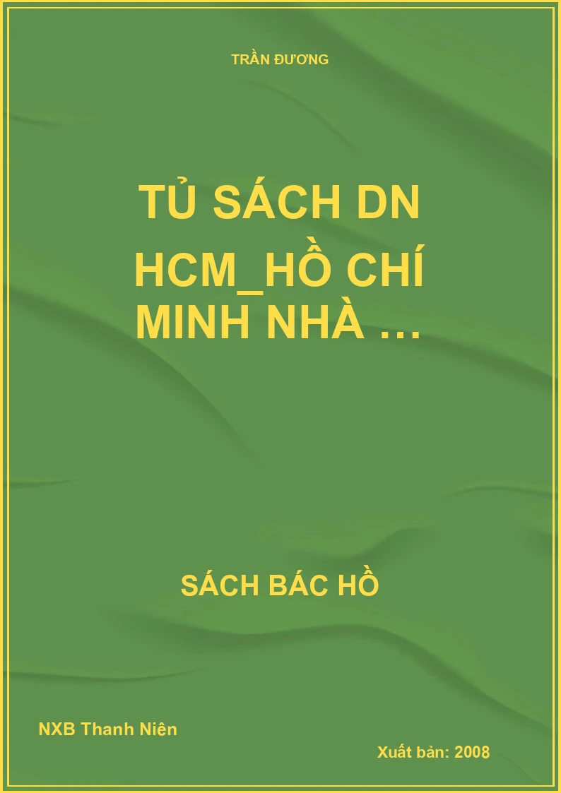 Tủ sách DN HCM_Hồ Chí Minh nhà …