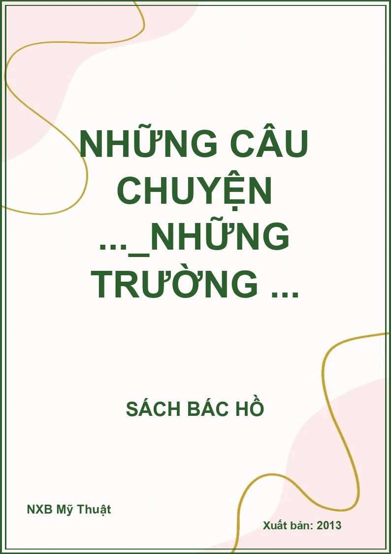 Những câu chuyện ..._Những trường ...