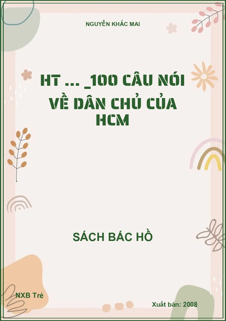 HT … _100 câu nói về dân chủ của HCM