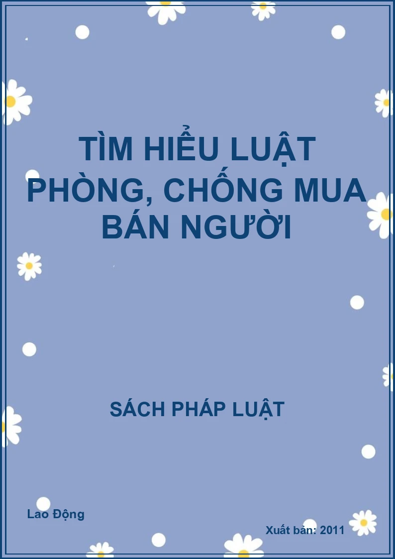 Tìm hiểu luật phòng, chống mua bán người