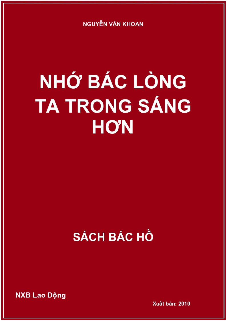 Nhớ Bác lòng ta trong sáng hơn