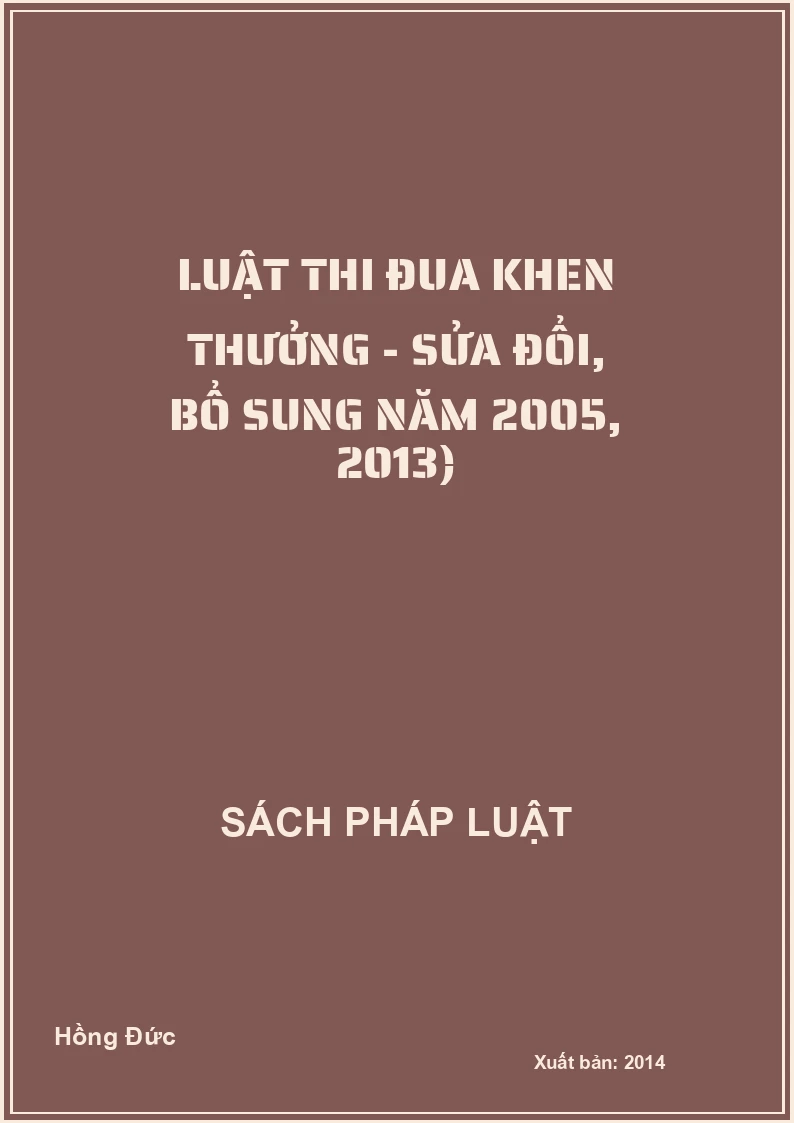 Luật thi đua khen thưởng - Sửa đổi, bổ sung năm 2005, 2013)