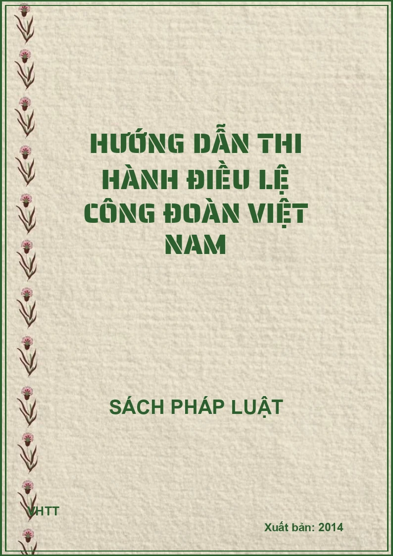 Hướng dẫn thi hành điều lệ Công Đoàn Việt Nam