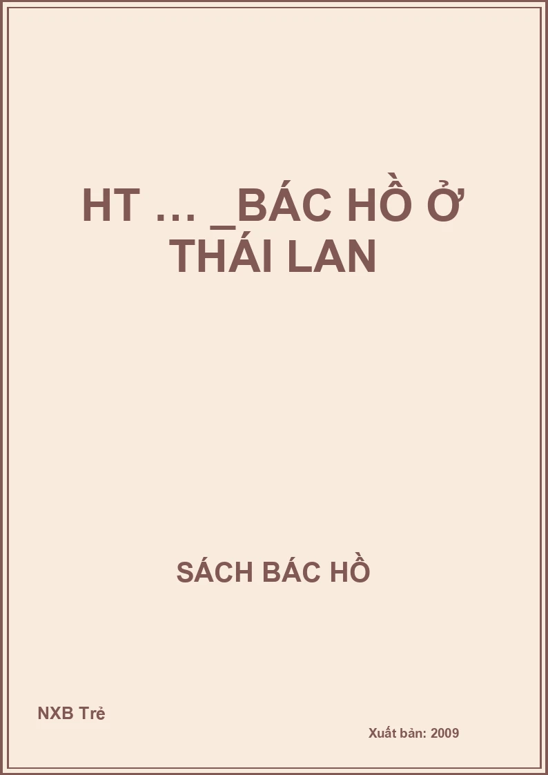 HT … _Bác Hồ ở Thái Lan