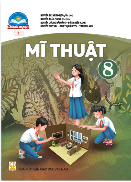 Sách giáo khoa Mĩ Thuật 8 - Bản 1 Chân Trời Sáng Tạo