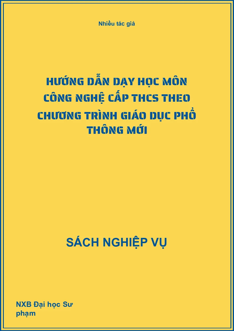 Hướng dẫn dạy học môn Công nghệ cấp THCS theo chương trình giáo dục phổ thông mới